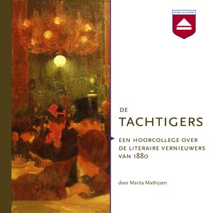 De Tachtigers - luisterboek