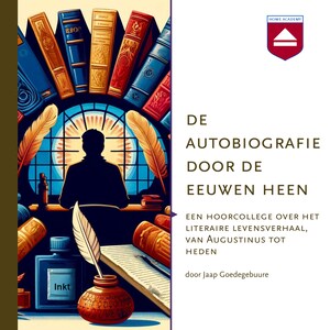 De autobiografie door de eeuwen heen - luisterboek