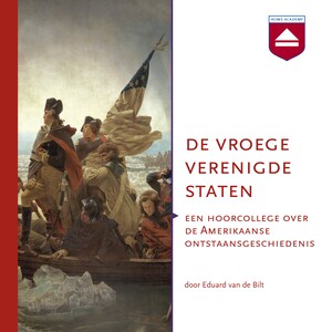 De vroege Verenigde Staten - luisterboek
