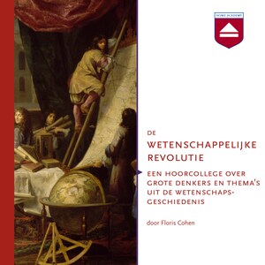 De Wetenschappelijke Revolutie - luisterboek
