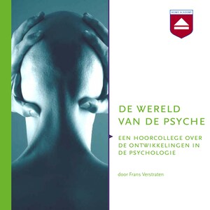 De wereld van onze psyche - luisterboek