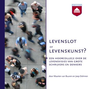 Levenslot of levenskunst? - luisterboek