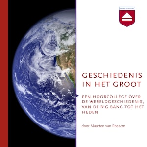 Geschiedenis in het groot - luisterboek