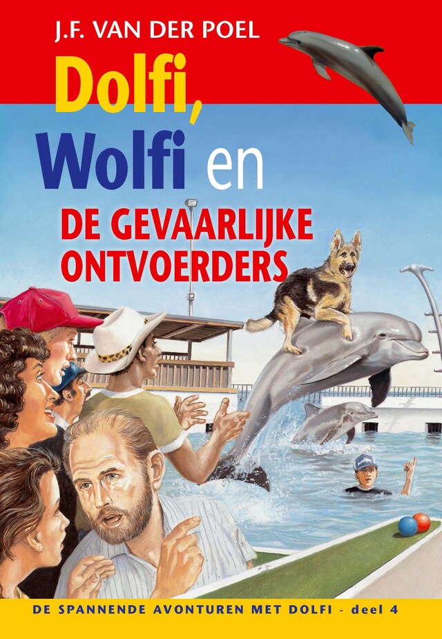 Couverture de livre pour Dolfi, Wolfi en de gevaarlijke ontvoerders