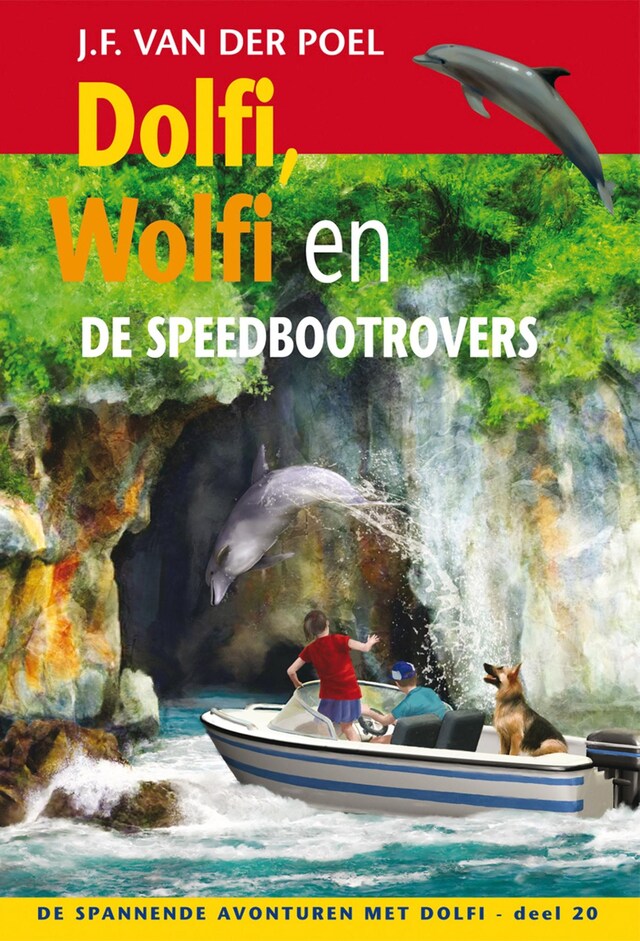 Kirjankansi teokselle Dolfi, Wolfi en de speedbootrovers