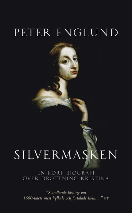 Silvermasken : en kort biografi över drottning Kristina bookCoverFor
