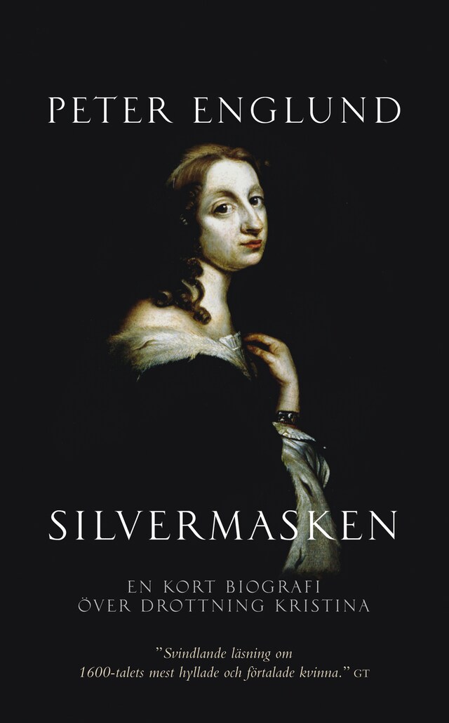Boekomslag van Silvermasken : en kort biografi över drottning Kristina