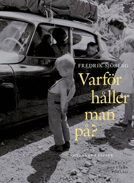 Varför håller man på? och andra essäer bookCoverFor