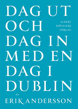 Dag ut och dag in med en dag i Dublin bookCoverFor