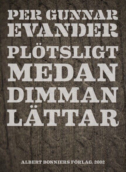 Plötsligt medan dimman lättar bookCoverFor