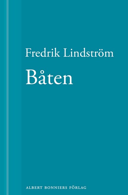 Båten: En novell ur När börjar det riktiga livet? bookCoverFor