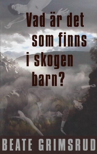 Vad är det som finns i skogen barn? bookCoverFor