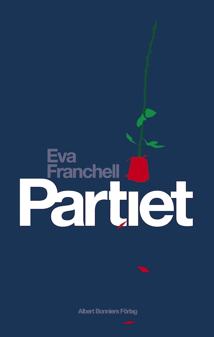 Partiet : en olycklig kärlekshistoria bookCoverFor
