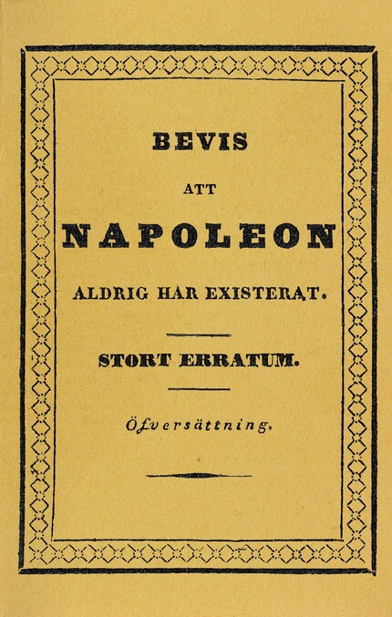 Bevis att Napoleon aldrig har existerat : Stort erratum bookCoverFor