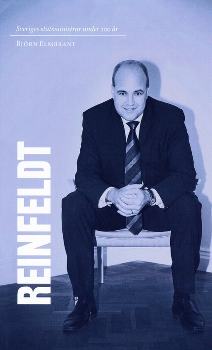 Sveriges statsministrar under 100 år : Fredrik Reinfeldt bookCoverFor