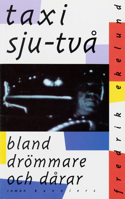 Taxi sju-två : bland drömmare och dårar bookCoverFor