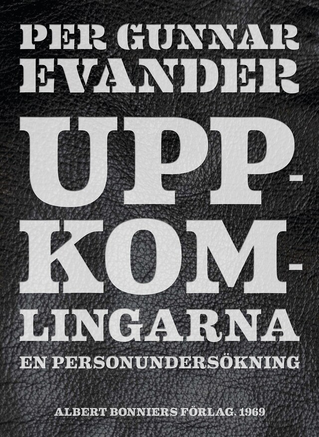 Portada de libro para Uppkomlingarna : En personundersökning