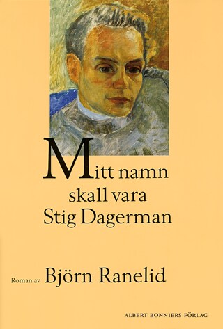 Mitt namn skall vara Stig Dagerman bookCoverFor