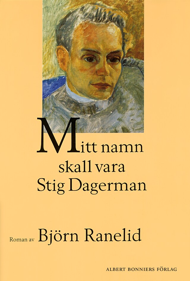 Kirjankansi teokselle Mitt namn skall vara Stig Dagerman