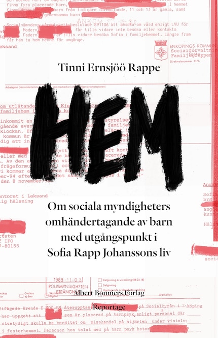 Hem : ett reportage om Sofia Rapp Johansson och om samhällets omhändertagande av barn bookCoverFor