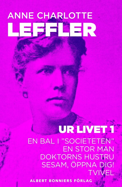 Ur livet 1. En bal i "sociteten" ; En stor man ; Doktorns hustru ; Sesam, öppna dig! ; Tvivel bookCoverFor