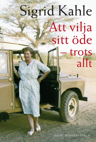 Att vilja sitt öde : trots allt bookCoverFor