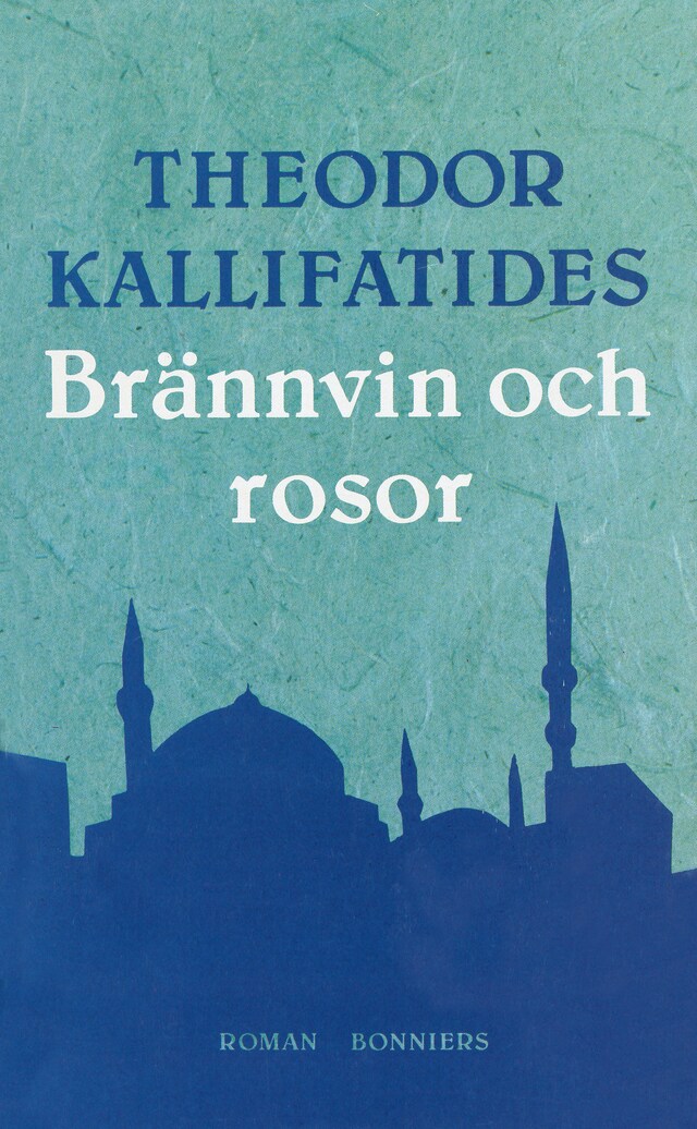 Book cover for Brännvin och rosor