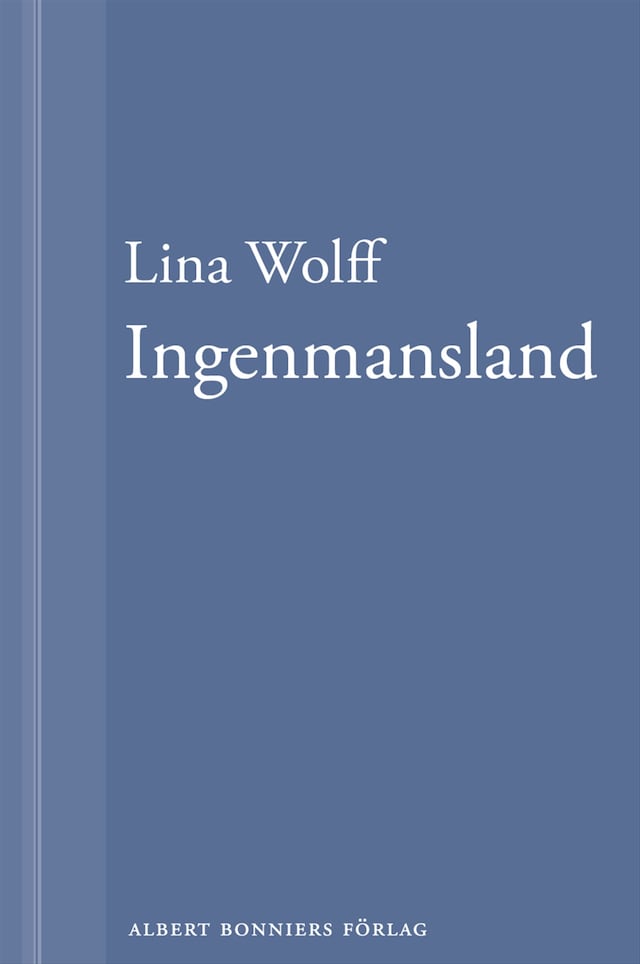 Boekomslag van Ingenmansland: En novell ur Många människor dör som du