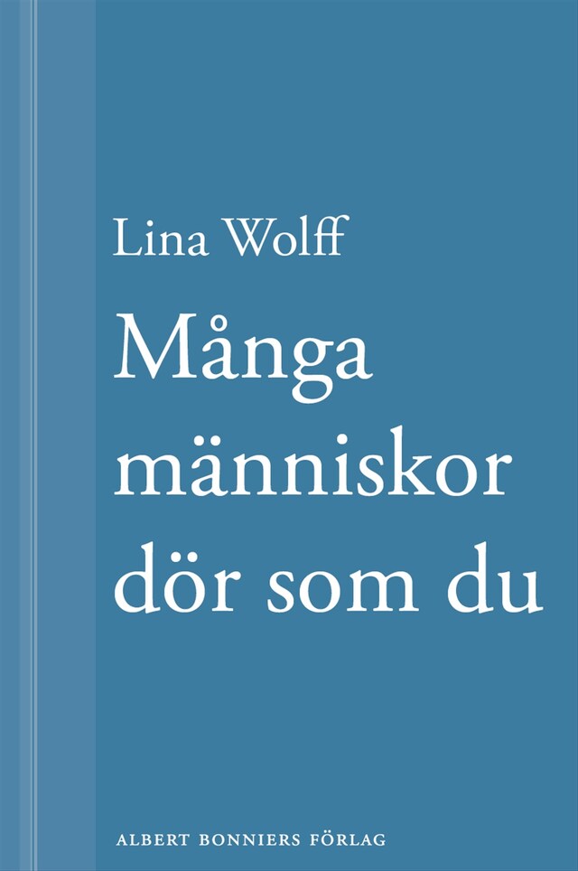 Okładka książki dla Många människor dör som du: En novell ur Många människor dör som du