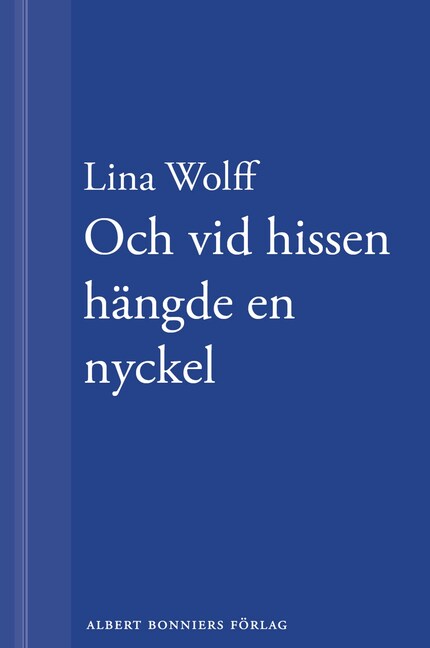 Och vid hissen hängde en nyckel: En novell ur Många människor dör som du bookCoverFor