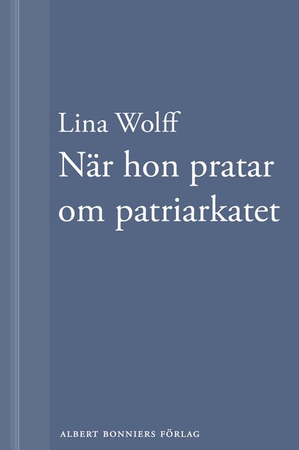 När hon pratar om patriarkatet: En novell ur Många människor dör som du bookCoverFor