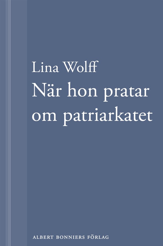 Buchcover für När hon pratar om patriarkatet: En novell ur Många människor dör som du