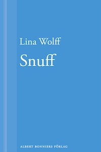 Snuff: En novell ur Många människor dör som du