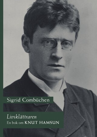 Livsklättraren : en bok om Knut Hamsun bookCoverFor