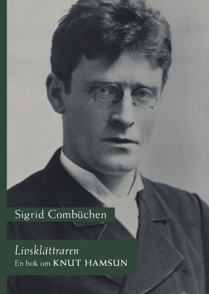 Livsklättraren : en bok om Knut Hamsun bookCoverFor