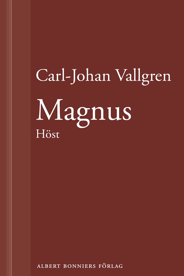 Book cover for Magnus : Höst : En novell ur Längta bort