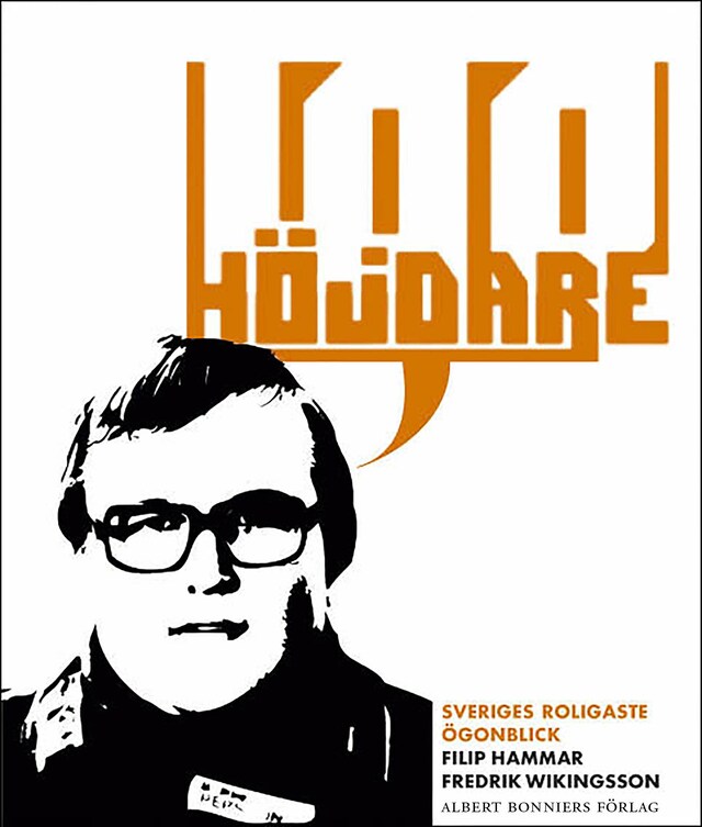 Okładka książki dla 100 höjdare : Sveriges roligaste ögonblick