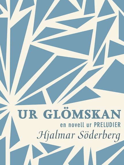 Ur glömskan: en novell ur Preludier bookCoverFor