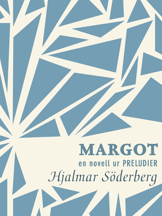 Bogomslag for Margot: en novell ur Preludier