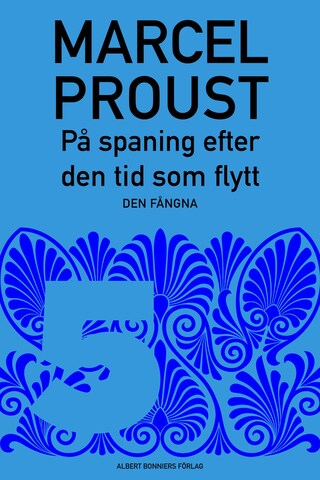 På spaning efter den tid som flytt. D 5, Den fångna bookCoverFor