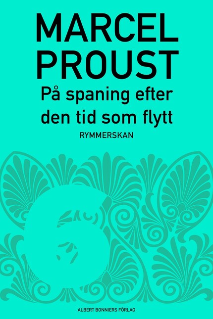 På spaning efter den tid som flytt. D 6, Rymmerskan bookCoverFor
