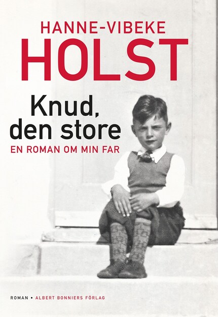 Knud, den store : en roman om min far bookCoverFor