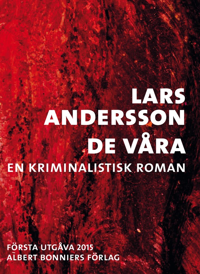Buchcover für De våra : en kriminalistisk roman