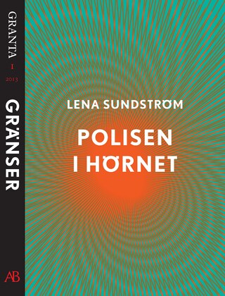 Polisen i hörnet. En e-singel ur Granta 1 bookCoverFor