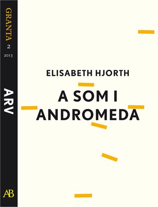A som i Andromeda. En e-singel ur Granta 2 bookCoverFor