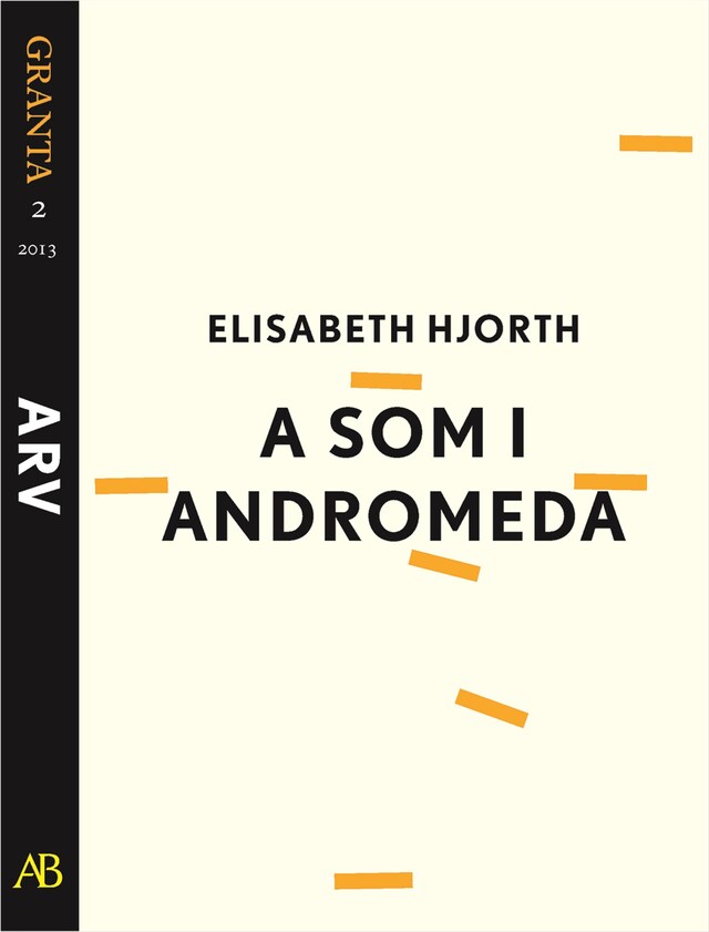 Book cover for A som i Andromeda. En e-singel ur Granta 2