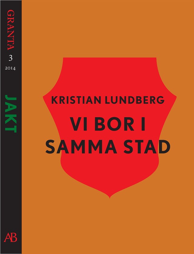Okładka książki dla Vi bor i samma stad. En e-singel ur Granta 3