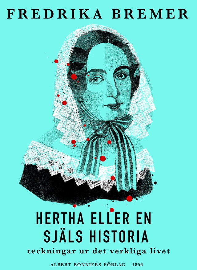Copertina del libro per Hertha eller En själs historia : teckningar ur det verkliga livet