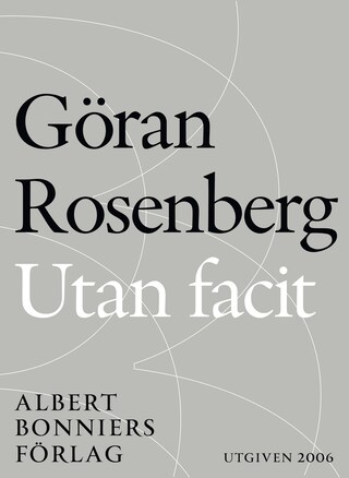Utan facit : kolumner och kommentarer under tiden bookCoverFor