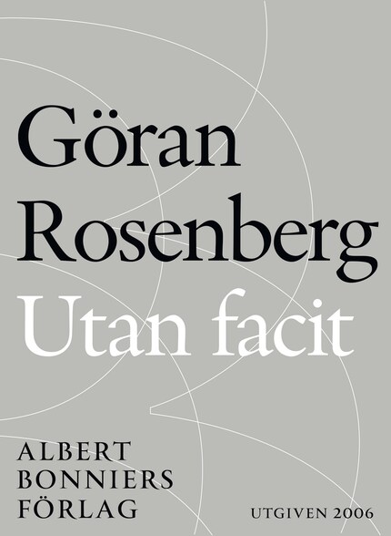 Utan facit : kolumner och kommentarer under tiden bookCoverFor